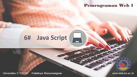 #|6 - Pemrograman Java Script || Pemrograman Web 1 Universitas Stekom