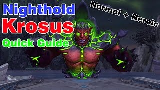 Krosusnightholdquick Guide Normal & Heroic