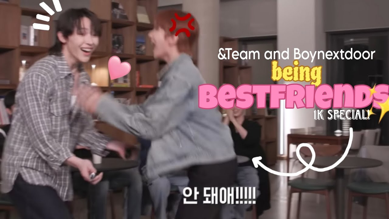 &Team and Boynextdoor being besties ( Ft. ZB1 ) 1k special!
