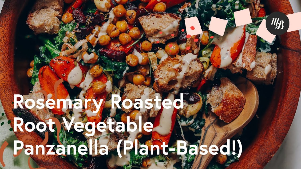 Rosemary Roasted Root Vegetable Panzanella | Minimalist Baker Recipes