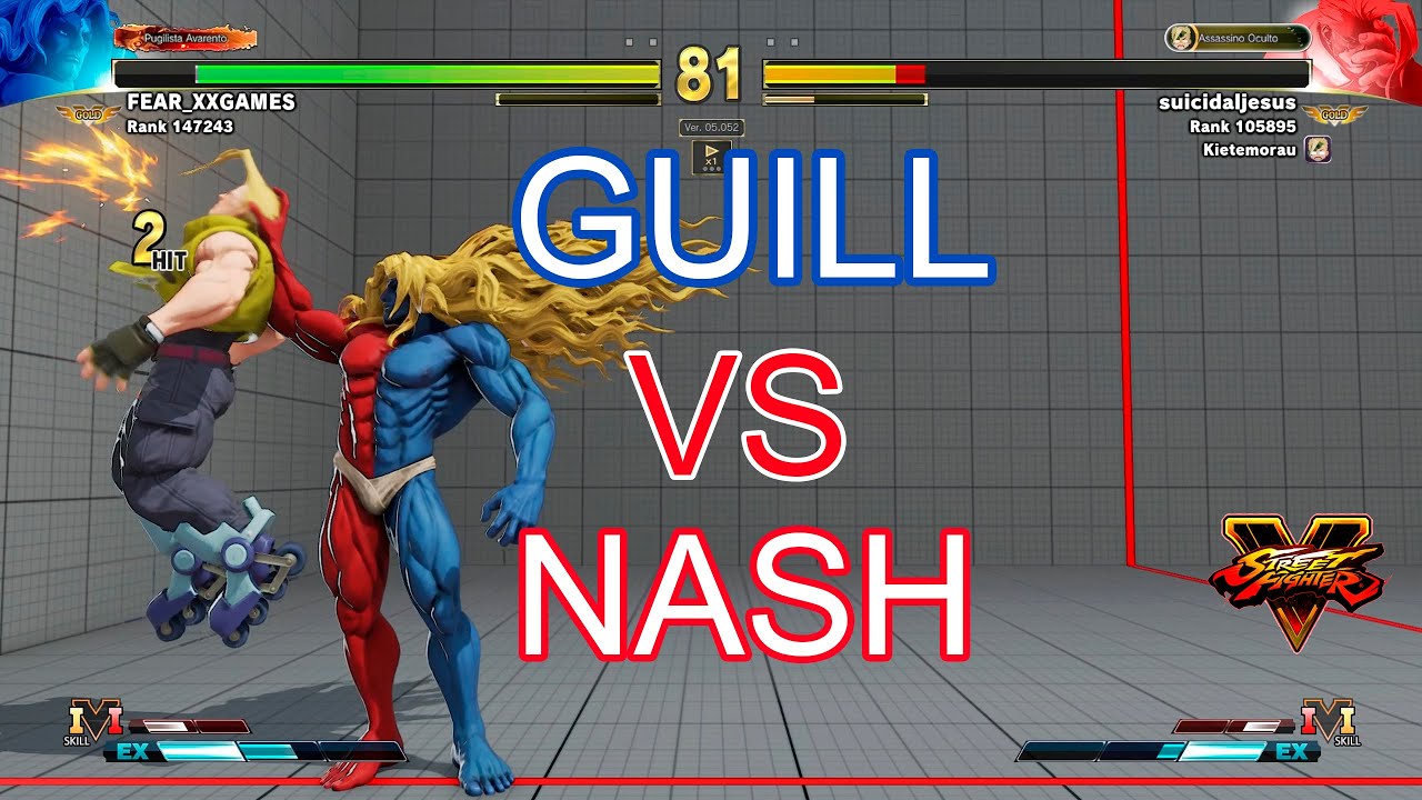 GUILL ( FEARXXGAMES ) VS NASH STREET FIGHTER V SFV ( Casual)