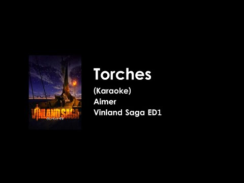 [KARAOKE] Torches - Aimer - Vinland Saga ED1