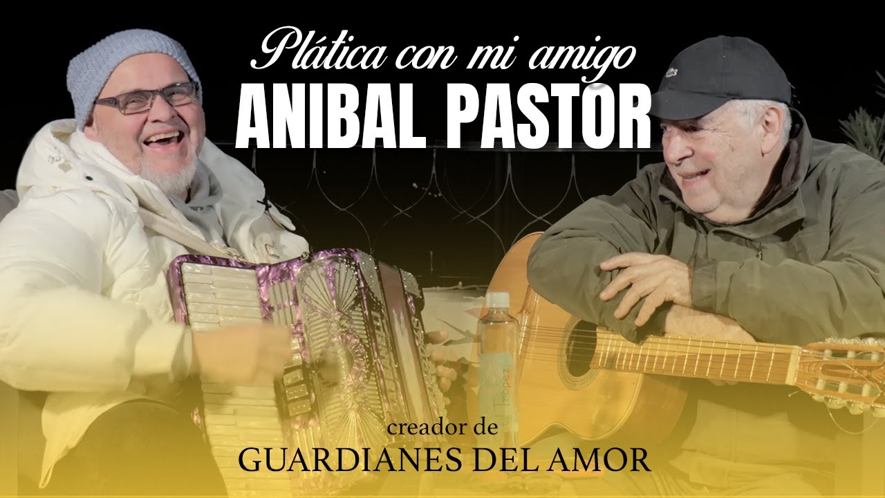 Plática con mi amigo ANIBAL PASTOR, creador de GUARDIANES DEL AMOR