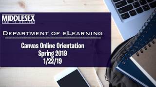 Middlesex County College - Spring 2019 Canvas Online Orientation