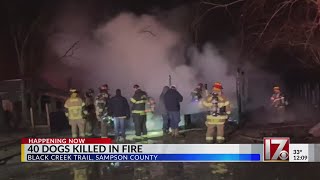 40 dogs killed in Sampson County fire