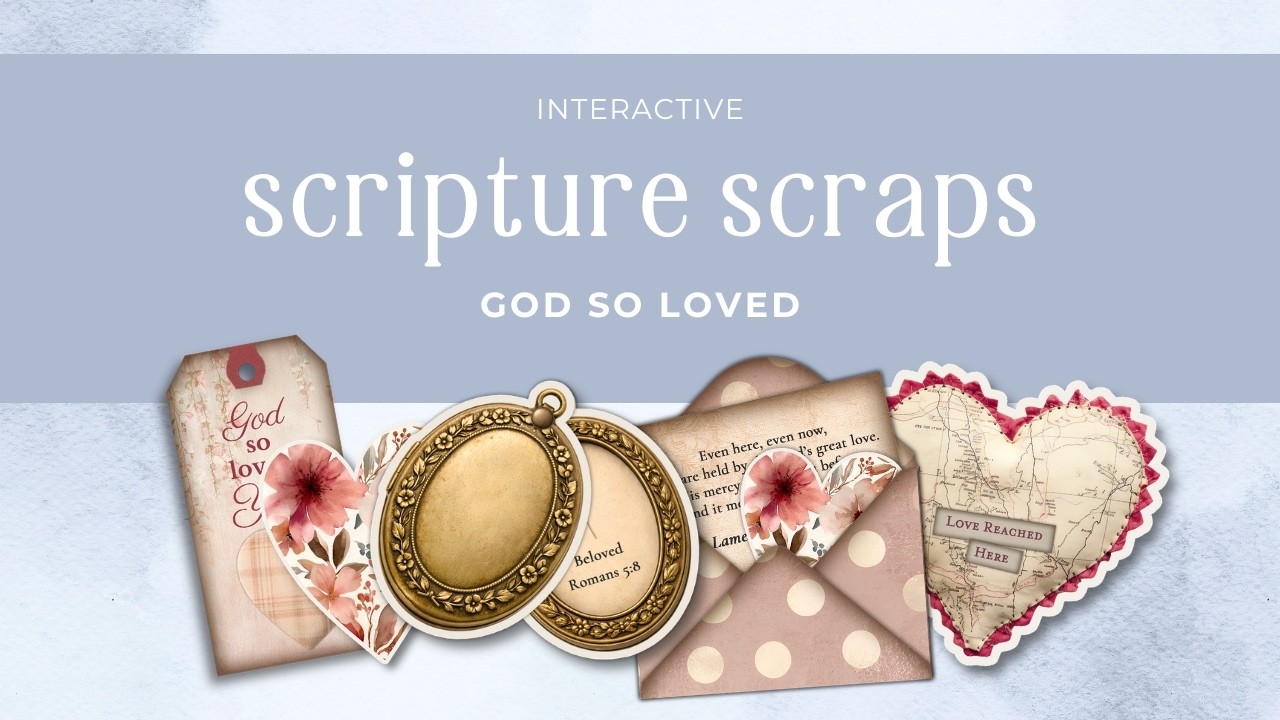 A Creative Way to Remember God’s Unfailing Love | New Scripture Scraps (ESV, NIV, KJV)