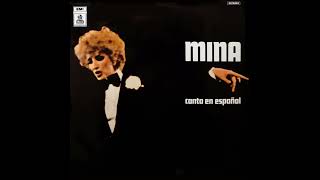 Mina - Debo Volver Ya Con Los Míos (En Español) HQ