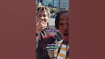 Juice WRLD Talks About XXXTentacion 👀