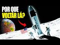 Por que PRECISAMOS Voltar à LUA AGORA?