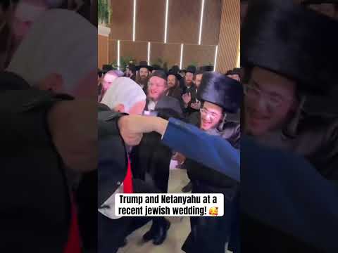 Trump and Netanyahu at a recent jewish wedding! 🥰#shabbat #shalom