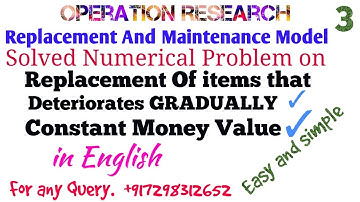 Solved example Replacement of equipment that deteriorates with time but Constant Money Value Hindi