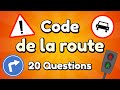 Quiz  code de la route  20 questions