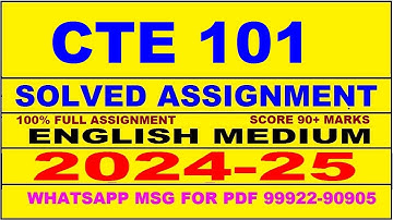 cte 101 solved assignment 2024-25 | cte 101 solved assignment in english 2025 | cte 101 2024-25