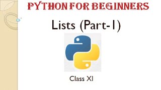 Python Class XI Chapter 5 Lists(Part 1)
