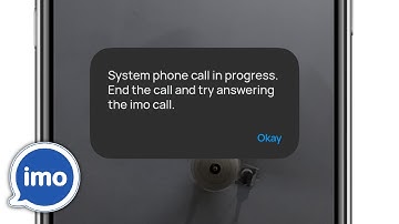 System phone call in progress. End the call and try answering the imo call || Fixed
