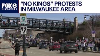 'No Kings' protests: Milwaukee-area rallies part of nationwide demonstrations | FOX6 News Milwaukee