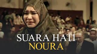 Suara Hati Noura dalam Ayat-Ayat Cinta
