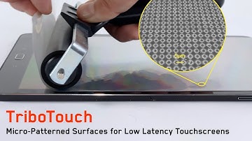 TriboTouch: Micro-Patterned Surfaces for Low Latency Touchscreens