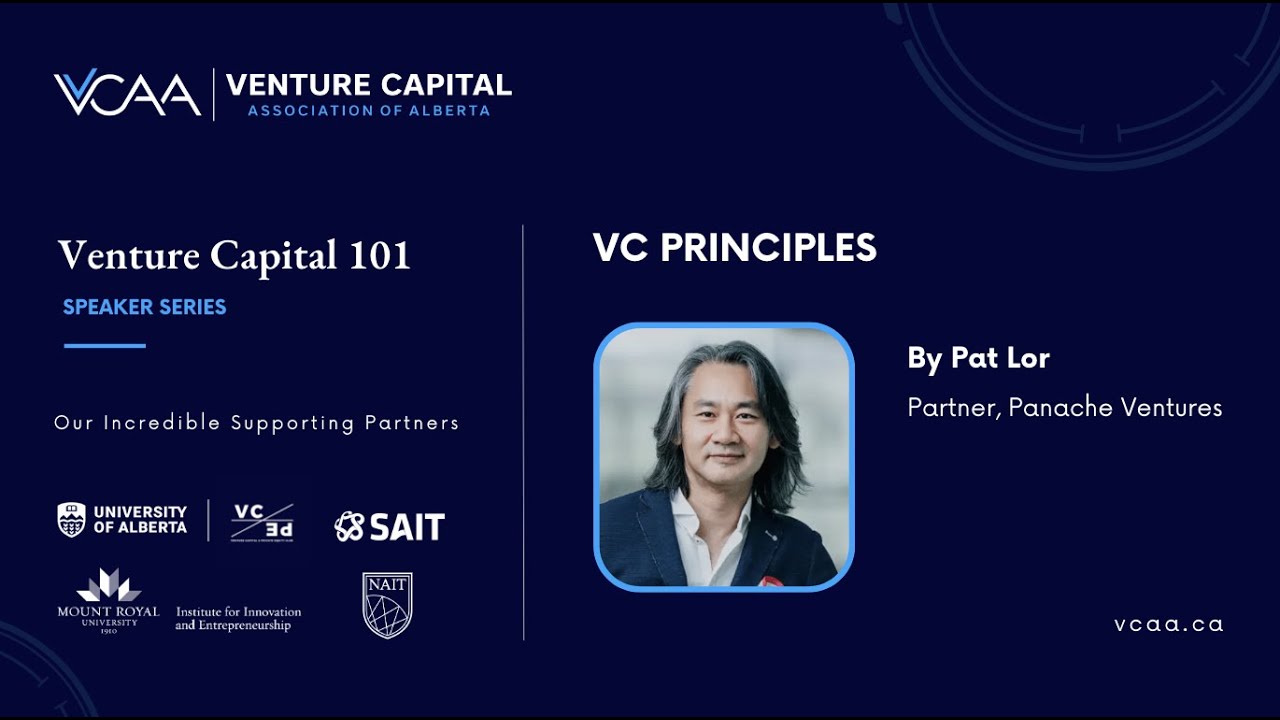 VCAA VC 101 | VC Principles by Pat Lor, Panache Ventures - YouTube
