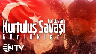 KURTULUŞ SAVAŞI GÜNLÜKLERİ - KURTULUŞ YOLU