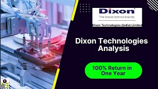 Dixon Technologies Analysis | 100% Return in 1 Year - Brighter Mind
