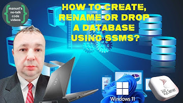 Microsoft SQL Server - 1. How to Create, Rename or Drop a Database Using SSMS?