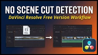 Missing "Scene Cut Detection" in Resolve? Use THIS Free Trick Instead!!