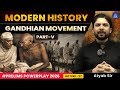 Modern Indian History | Gandhian Movement (Part-V) | UPSC Prelims Powerplay 2026 | Lecture 37