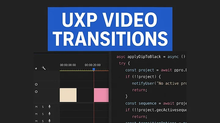 How to Add Video Transitions with UXP in Premiere Pro