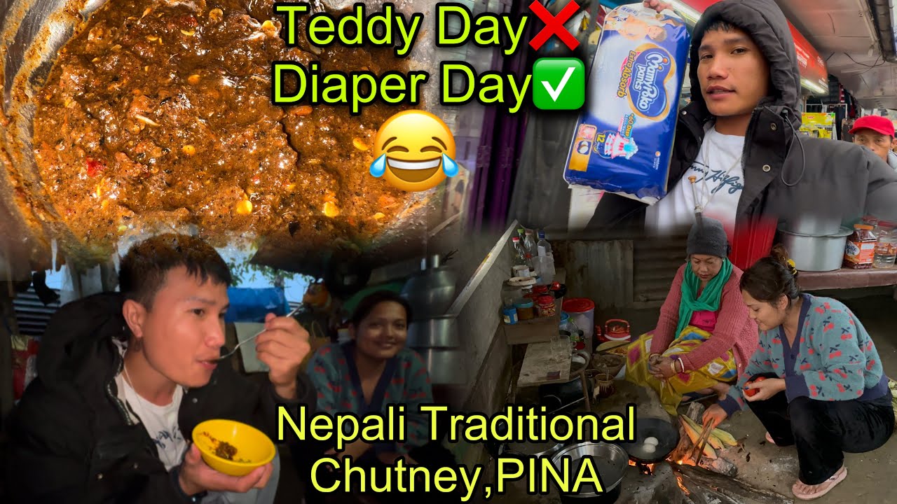 Teddy Day ❌ Diaper Day✅ Life of Married Men 😂 || First Time Eating Nepali Traditional Chutney🤤