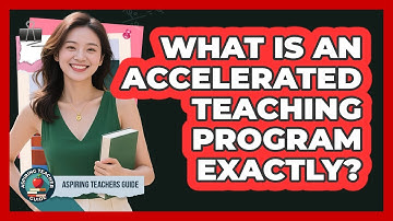 What Is An Accelerated Teaching Program Exactly? - Aspiring Teacher Guide