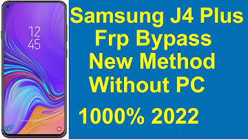 Samsung J4 Plus Frp Unlock Bypass Without Pc 2022 | New Method Very Easy Trick 1000% Working