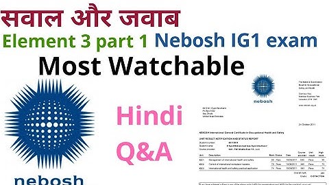 हिंदी में Nebosh IG1  Element 3 Part 1 exam Practice Q&A | 2020 questions | Free Fire safety book📚
