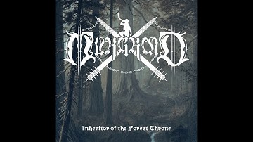 Murgrind - Inheritor of the Forest Throne (2015) (Old-School Dungeon Synth)