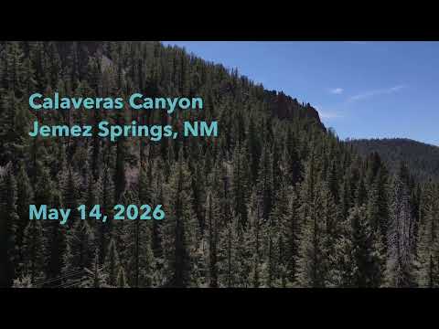 Camp: Calaveras Canyon Jemez Springs, NM May 14, 2026
