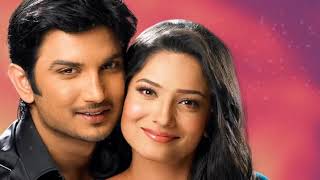 Pavitra Rishta Title song | Sushant Singh Rajput| Ankita Lokhande |Zee Tv| Wapshared saga