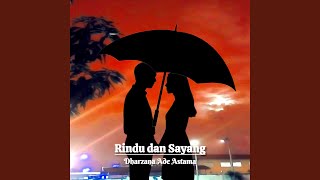 Download Lagu Rindu Dan Sayang
