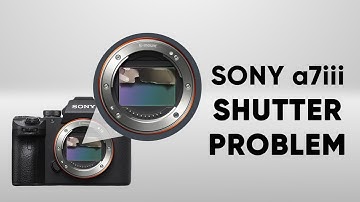 Sony a7iii Shutter Issue | Lawsuit Against a7iii Has Been Filed