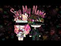 Say My Name - GLMV|Gacha Life Music Video|