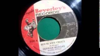 Derrick Morgan  - Housewife Choice