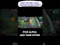Alpha 3 peran jadi Hyper, fighter dan Tank #moba #alpha #mlbb