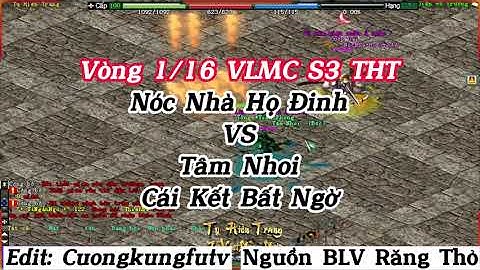 Vòng 1/16 (VLMC) 5 độc Chưởng vs Cái Bang Rồng !