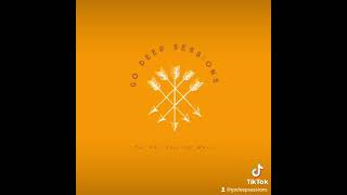 kindly follow the GoDeepSessions  @tiktok for music updates and short💯✅️
