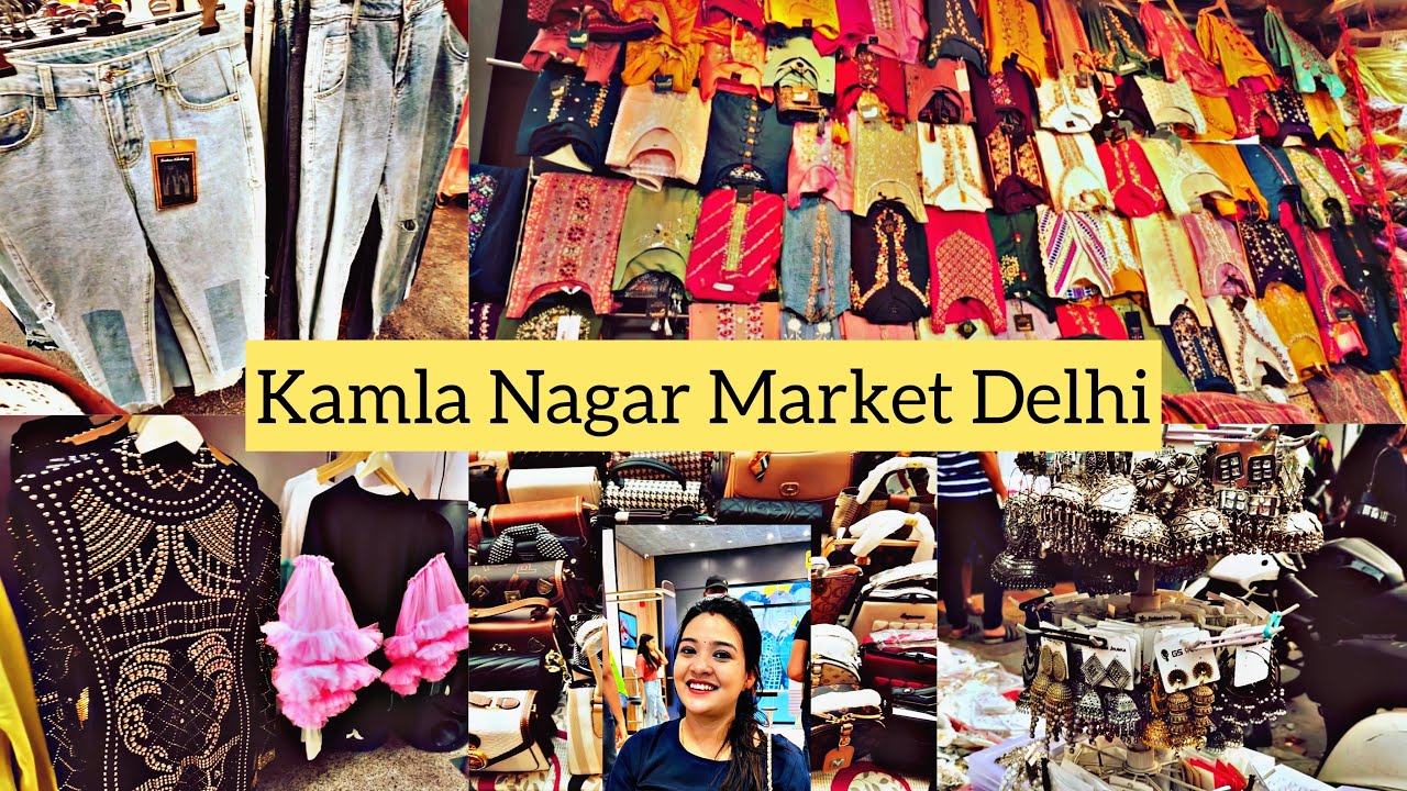 Kamla Nagar Market Delhi Latest CollectionKamla Nagar Market Shopping
