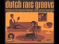Various  dutch rare groove  60s 70s funk soul electronic jazz downtempo music netherlands album