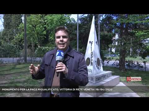 MONUMENTO PER LA PACE RIQUALIFICATO, VITTORIA DI RETE VENETA | 19/04/2022