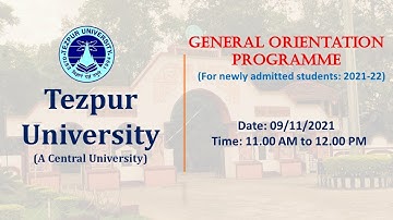 Tezpur University General Orientation Programme for newly admitted students of 2021-22