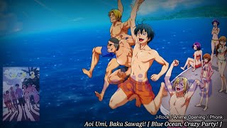 Aoi Umi, Baka Sawagi! [ Blue Ocean, Crazy Party! ]