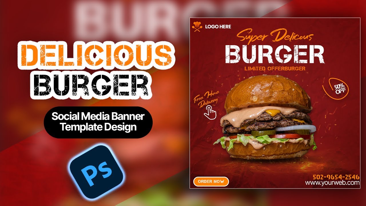 Delicious-Burger Social Media Banner-Template Design In | Adobe photoshop