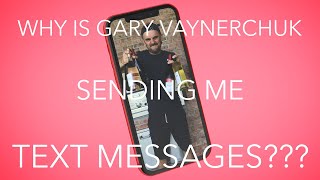 Why Is Gary Vaynerchuk Sending Me Text Messages? screenshot 5